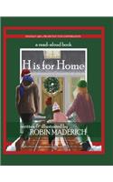 H is for Home