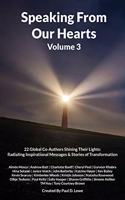 Speaking From Our Hearts Volume 3