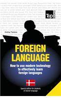 Foreign language - How to use modern technology to effectively learn foreign languages