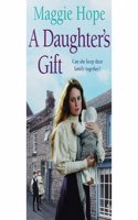 A DAUGHTER'S GIFT