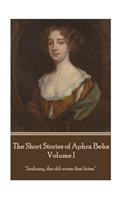 The Short Stories of Aphra Behn - Volume I