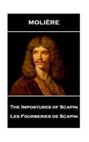 Moliere - The Impostures of Scapin: Les Fourberies de Scapin