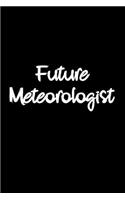 Future Meteorologist: Meteorology Student Gift Blank Lined College Ruled Notebook