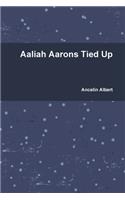 Aaliah Aarons Tied Up