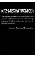 Kfz-Mechatroniker = Zauberer -: Notizbuch Für Kfz-Mechaniker Kfz-Mechatroniker Kfz-Mechaniker Schrauber Auto-Mechaniker