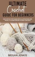 Ultimate Crochet Guide for Beginners