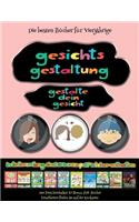 Die besten Bücher für Vierjährige (Gesichts-Gestaltung - Ausschneiden und Einfügen): (Gesichts-Gestaltung - Ausschneiden und Einfügen)(62 Die Besten Bücher Für Vierjährige)