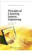 Principles of E-Learning Systems Engineering: (Chandos Information Professional Series)