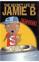 Rapstar: (2 The Secret Life of Jamie B)