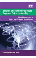 Science and Technology Based Regional Entrepreneurship