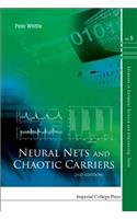 Neural Nets and Chaotic Carriers (2nd Edition)