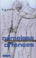 Nameless Offences: Homosexual Desire in the 19th Century (Social and Cultural History Today)
