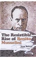 Resistible Rise Of Benito Mussolini
