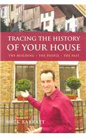 Tracing the History of Your House: The Building, the People, the Past
