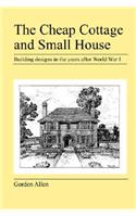 Cheap Cottage and Small House