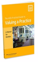 Valuing a Practice: A Manual for Dentists