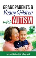 Grandparents & Young Children with Autism