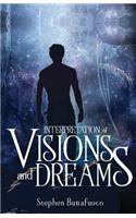 Interpretation of Visions and Dreams