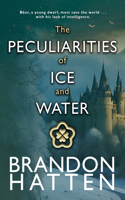Peculiarities of Ice and Water