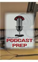 Useful Tool Prints Podcast Prep: Blank Podcast Book Episode Templates Lined Paper 50 Pages 6"x9" Glossy Cover Finish Book 02