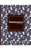 Maintenance Log Book: (Maintenance Log Books)