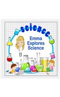 Emma Explores Science