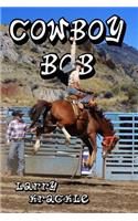 Cowboy Bob