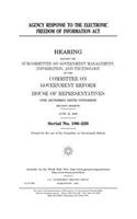 Agency response to the Electronic Freedom of Information Act