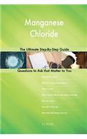 Manganese Chloride; The Ultimate Step-By-Step Guide