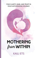 Mothering from Within