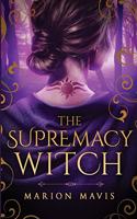 The Supremacy Witch