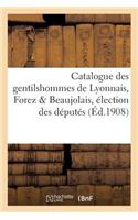 Catalogue Des Gentilshommes de Lyonnais, Forez Et Beaujolais, Élection Des Députés, États Généraux