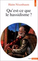 Qu'est-Ce Que Le Hassidisme ?