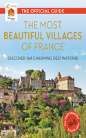 The Most Beautiful Villages of France: The Official Guide (2019 Edition)