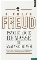Psychologie de Masse Et Analyse Du Moi (In'dit)