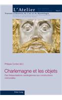 Charlemagne Et Les Objets