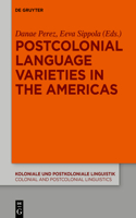 Postcolonial Language Varieties in the Americas