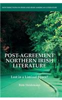 Post-Agreement Northern Irish Literature