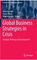 Global Business Strategies in Crisis
