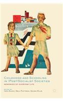 Childhood and Schooling in (Post)Socialist Societies