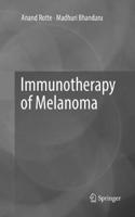 Immunotherapy of Melanoma