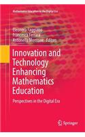 Innovation and Technology Enhancing Mathematics Education