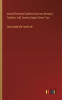 nueve de la noche