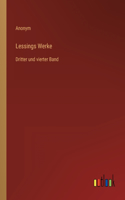 Lessings Werke: Dritter und vierter Band