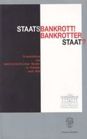 Staatsbankrott! Bankrotter Staat?: Finanzreform Und Gesellschaftlicher Wandel in Preussen Nach 186. Ausstellung Des Geheimen Staatsarchivs Preussischer Kulturbesitz 12. Mai - 28. Juni