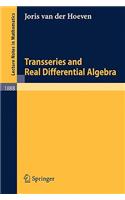 Transseries and Real Differential Algebra