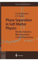 Phase Separation in Soft Matter Physics