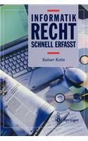 Informatikrecht - Schnell erfasst