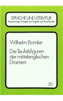 Die Teufelsfiguren der mittelenglischen Dramen