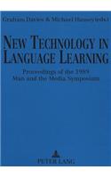 New Technology in Language Learning: Proceedings of the 1989 Man and the Media Symposium